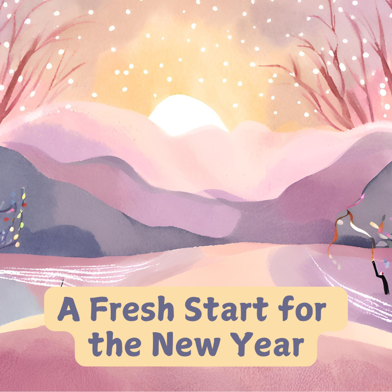 A Fresh Start for the New Year