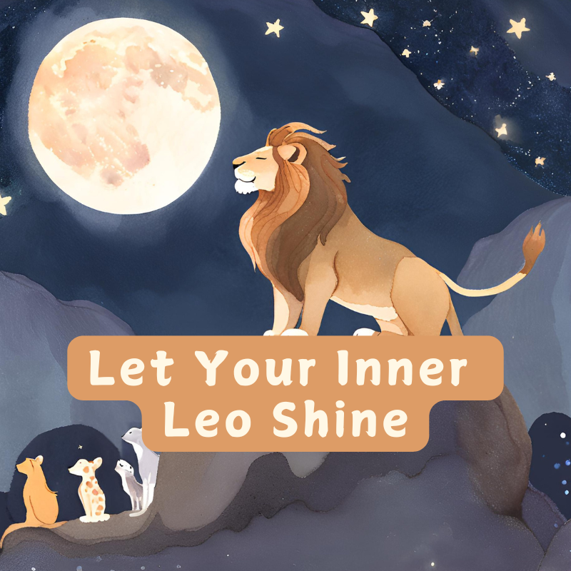 Let Your Inner Leo Shine